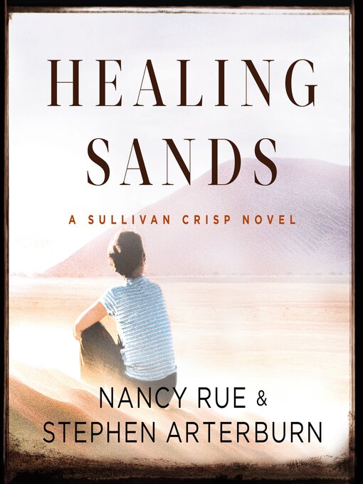Title details for Healing Sands by Nancy N. Rue - Wait list